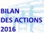 Bilan des actions 2016